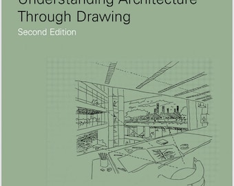 Book Understanding Architecture Through Drawing Second Edition