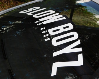 Slow Boyz - No Rush V1 Windshield Rear Window Decal Car Sticker Banner JDM Vinyl Graphics Stance Kanji KDM