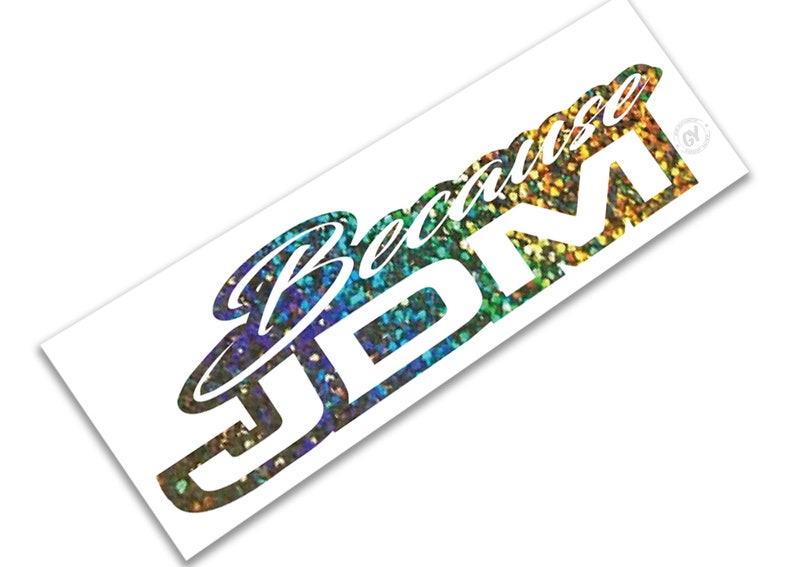 Because JDM Windshield Decal Car Sticker Banner JDM Vinyl Etsy