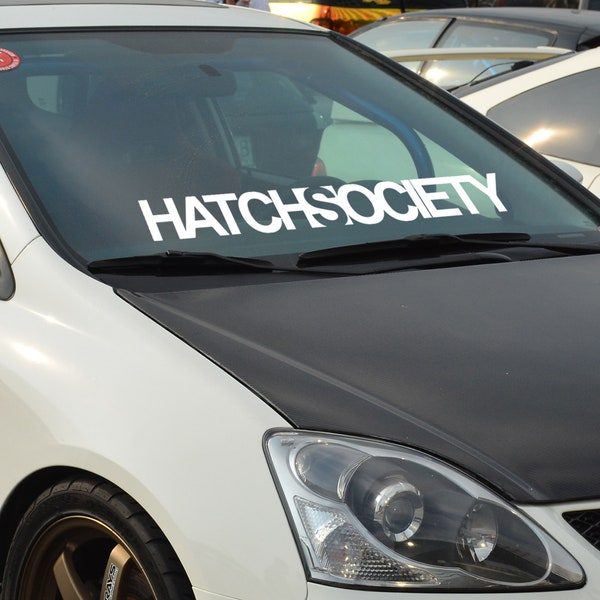 Hatch Society Windshield Decal Car Sticker Banner JDM Vinyl Graphics fits Low Stance for/fit Hatchback Civic