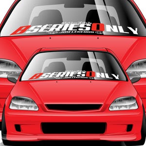 Puede incluir: Dos Honda Civic rojos con una pancarta blanca en el parabrisas que dice "B Series Only JDM Legends" en letras negras y rojas.