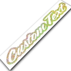 Custom Text Windshield Decal Car Sticker Banner JDM Vinyl Graphics Stance image 4