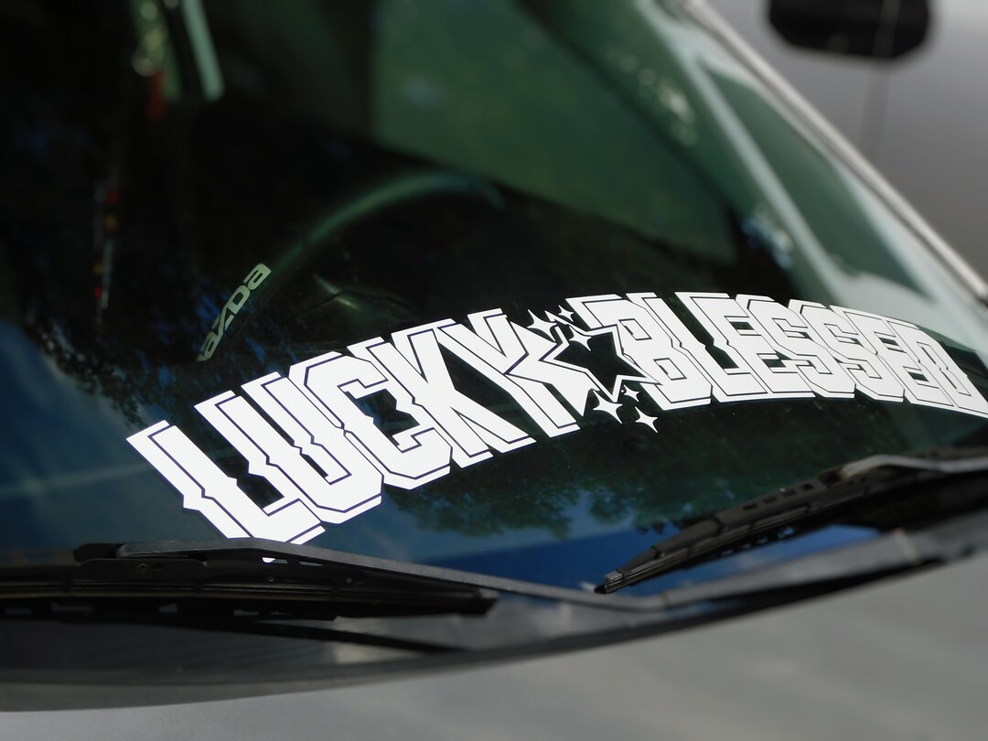 Lucky & Blessed V2 Windshield Rear Window Decal Car Sticker Banner JDM