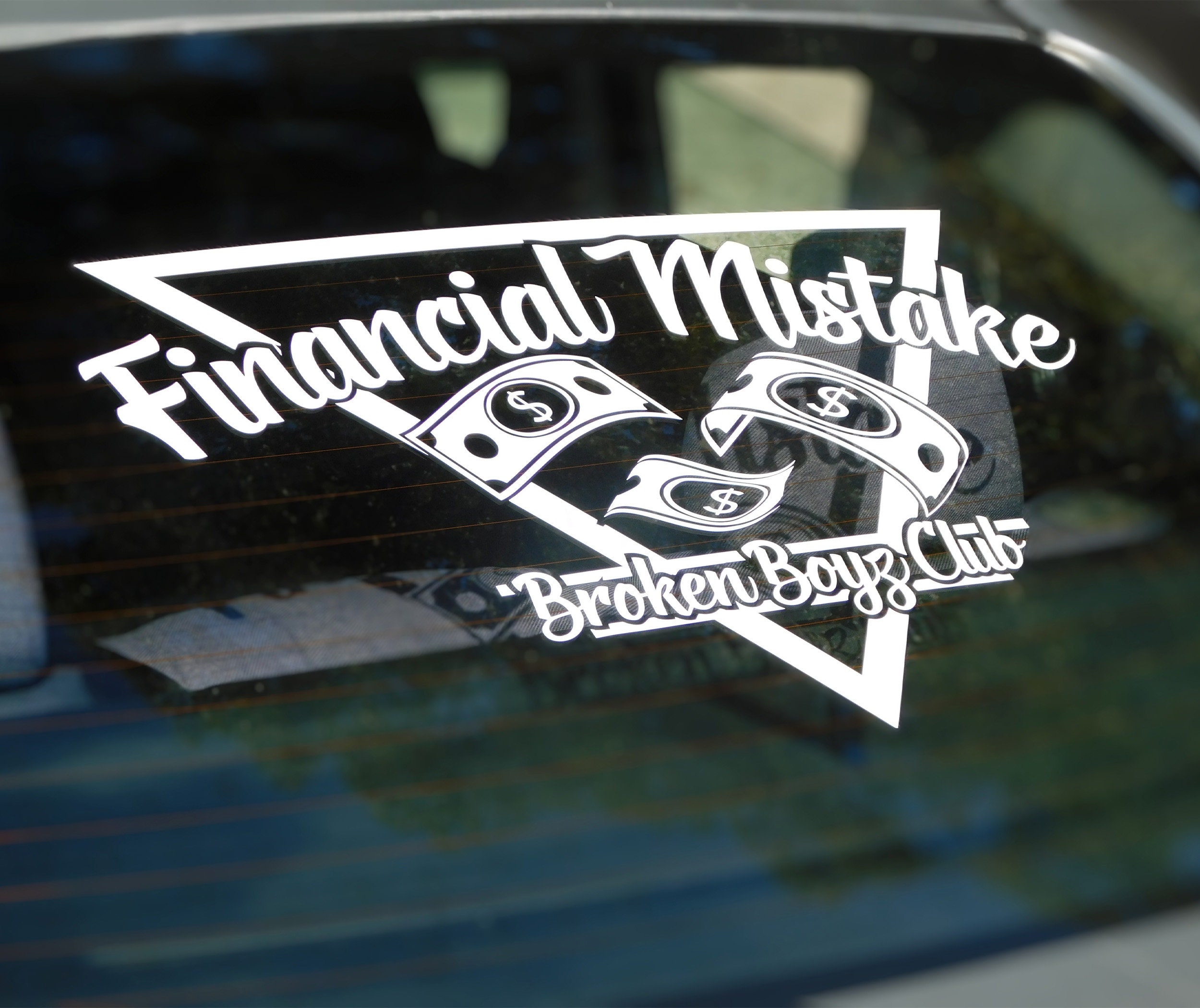 Financial Mistake-broken Boyz Club Windshield Rear Window Decal Car Sticker  Banner JDM Vinyl Graphics Stance Kanji KDM -  Sweden