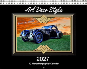 May include: A 2027 12-month hanging wall calendar with a black background and white wire binding. The cover features the text Art Deco Style, Start Any Month, and 2027 12-Month Hanging Wall Calendar. A black vintage car is shown on green grass.