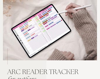 May include: A black tablet displaying a detailed ARC Reader Tracker for authors, with colorful rows and columns for tracking book reviews. The text "ARC READER TRACKER for authors" is at the bottom. A hand holds a stylus, interacting with the screen.