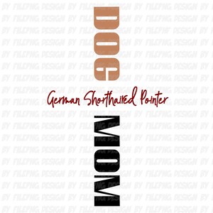 German Shorthaired Pointer Svg Png Dog Mom Breed Sublimation Designs Downloads| Svg Cut File, Digital Filepng Image-Socks Tshirt Tumbler Mug