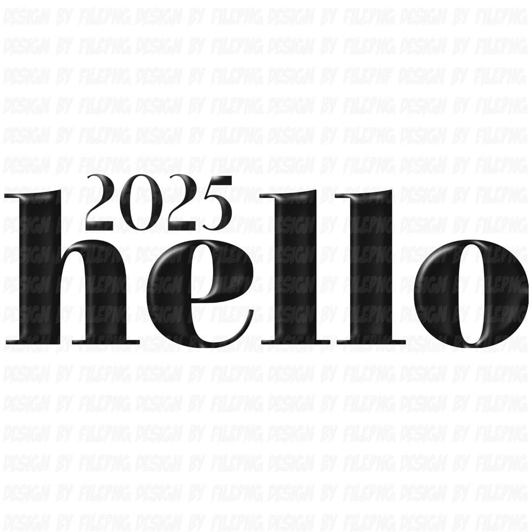 New Years SVG Hello 2025 PNG Sublimation Designs Downloads Winter Svg, Happy New Year Png Svg