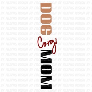 CORGI Dog Mom SVG PNG Dog Breed Digital Sublimation Designs Downloads | Corgi Png Svg, Filepng for Shirt, Sweatshirt, Socks, Tumblers, Mug