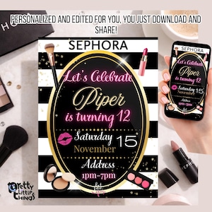 May include: A birthday party invitation with a black and white striped background, featuring the Sephora logo and makeup-themed illustrations. The invitation reads "Let's Celebrate Piper is turning 12" with the date and time. A phone displays the same invitation.