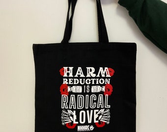 Harm Reduction is Radical Love NHHRC Tote Bag