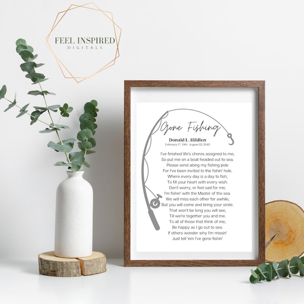Gone Fishing Memorial Poem Printable File with Name and Dates. Celebration of Life. Remembrance Funeral Table Art. Fishing Pole