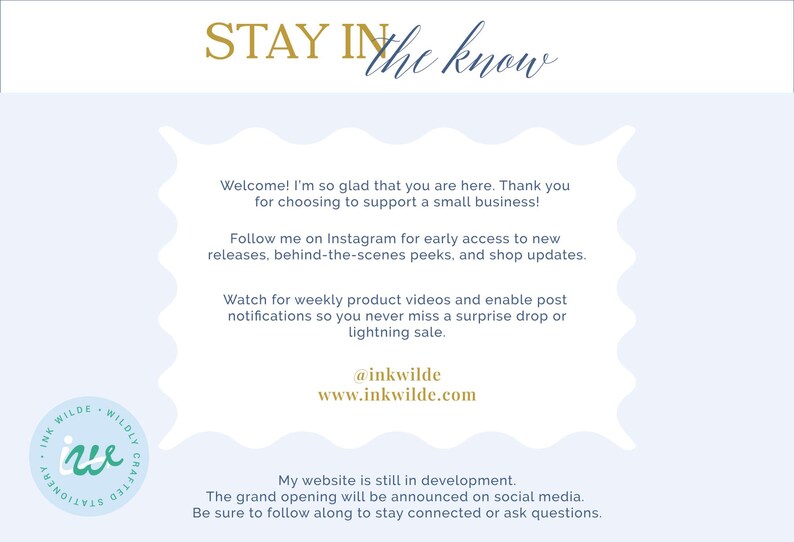 The image is a welcome message for visitors to a small business, inviting them to follow the business on Instagram for updates and product videos. The message also mentions that the website is still in development and the grand opening will be announced on social media. The message encourages visitors to follow along and ask questions.