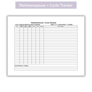 May include: A white paper Perimenopause + Cycle Tracker form with black text and grid lines. The header includes columns for Date, Cycle Day Flow, Hot Flashes, Night Sweats, Mood, Sleep, Energy, and Notes/Triggers, with a section for Overall Patterns/Triggers.
