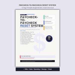 Könnte beinhalten: Ein druckbares 13-seitiges Budget-Bundle mit dem Titel "Paycheck-to-Paycheck Reset System". Das Dokument hat einen weißen Hintergrund mit blauem, grünem und schwarzem Text. Der Titel ist prominent, mit einer Liste der enthaltenen Seiten und Abschnitten zur Finanzverfolgung.
