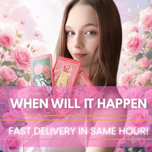 Exact Time Frame Reading, Same Hour Timing Reading, When Will it Happen? Time Frame Reading