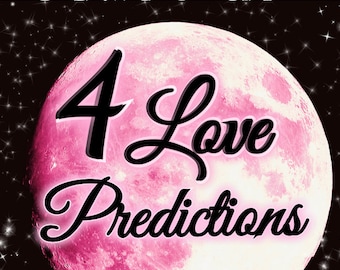 4 Psychic Love Predictions - Same Day to Under 24 Hour Response - Love Reading