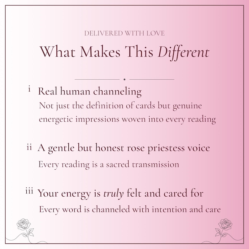 Op de afbeelding: Een vierkante afbeelding met een roze gradi&euml;ntachtergrond met de tekst: DELIVERED WITH LOVE, What Makes This Different, i Real human channeling, ii A gentle but honest rose priestess voice, iii Your energy is truly felt and cared for.