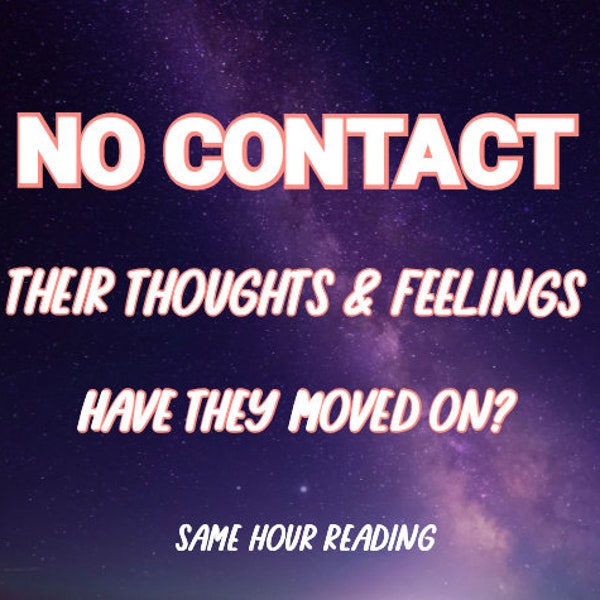 Same Hour No Contact Reading, Feelings About Separation, Have They Moved On, Lovers in Seperation, Their Thoughts and Feelings, 98% Accurate