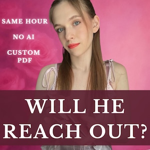 May include: A person with long brown hair wearing a light pink top against a pink floral background. Text reads: SAME HOUR, NO AI, CUSTOM PDF, WILL HE REACH OUT? Four tarot cards with pink and white illustrations are arranged in a row at the bottom.