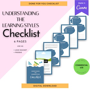 May include: A blue and white printable checklist for understanding learning styles. The checklist is a digital download and includes 6 pages. The text "Understanding the Learning Styles Checklist" is on the front page. The text "Use as Lead Magnet Freebie" is on the front page. The text "Re-sell Commercial Use Template" is on the front page.