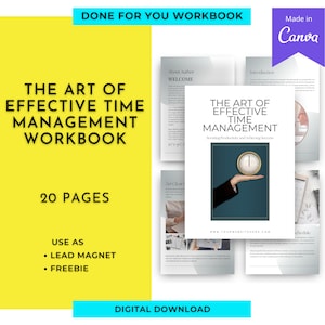 May include: A digital download workbook titled "The Art of Effective Time Management" with a yellow background and a clock graphic. The workbook is 20 pages and can be used as a lead magnet or freebie.