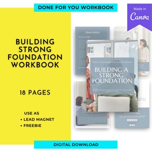 以下が含まれることがあります： 「Building a Strong Foundation Workbook」というタイトルのデジタルダウンロード可能なワークブックで、黄色の背景に青いテキストが使用されています。このワークブックは18ページあり、リードマグネットまたは無料特典として使用できます。ワークブックの表紙には、ビジネスミーティング中の女性の画像が掲載されています。