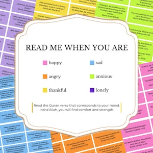 Könnte beinhalten: Ein farbenfrohes Diagramm mit den Worten "Read Me When You Are" in einem weißen Kreis. Das Diagramm hat sechs farbige Quadrate mit den Worten "happy", "angry", "thankful", "sad", "anxious" und "lonely" darin geschrieben. Unter den Quadraten steht: "Read the Quran verse that corresponds to your mood. Insha'Allah, you will find comfort and strength."