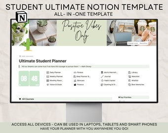 Könnte beinhalten: Ein Computerbildschirm zeigt eine Notion-Vorlage für die Studentenplanung. Die Vorlage trägt den Titel "Ultimate Student Planner" und enthält Abschnitte für die tägliche, wöchentliche und monatliche Planung sowie für Fitness, Essensplanung, Hautpflege, Finanzen, Job und Praktikum, Tagebuch, Gewohnheitsverfolgung, Reinigung, Bibliothek, Beobachtungsliste, Wunschliste und beste Erinnerungen. Der Bildschirm ist von einem hellgrünen Hintergrund mit dem Text "Positive Vibes Only" oben umgeben.