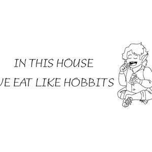 In This House, We Eat Like Hobbits SVG Design 2
