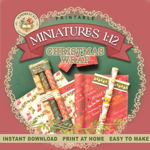 May include: Printable miniature Christmas wrap in various designs. Includes rolls and sheets of festive paper with holiday patterns, text, and imagery. The image features the text "MINIATURES 1:12" and "CHRISTMAS WRAP".