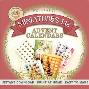 Puede incluir: Un gráfico rojo y blanco con calendarios de adviento en miniatura. La pancarta dice "MINIATURES 1:12 ADVENT CALENDARS". La imagen incluye varios calendarios pequeños y coloridos con números y diseños festivos. El texto en la parte inferior dice "INSTANT DOWNLOAD PRINT AT HOME EASY TO MAKE".