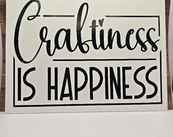 Craftiness is Happiness Wallhanging