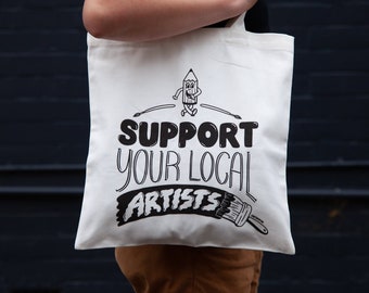 Support Your Local Artists - Illustrated Tote Bag