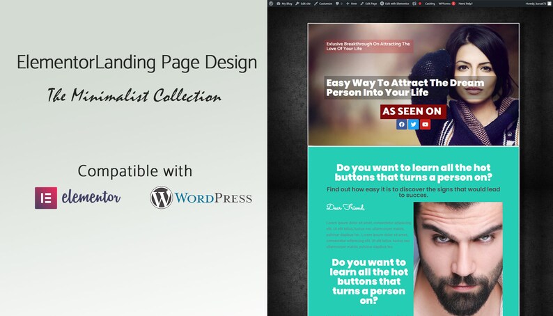 May include: A website design template with the text "Elementor Landing Page Design" and "The Minimalist Collection." The design is compatible with Elementor and WordPress. The page includes the text "Easy Way To Attract The Dream Person Into Your Life."
