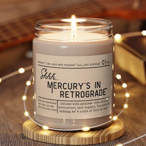 Mercury Retrograde Candle - Astrology Gifts - Funny Candle - Astrology Humor - Mercury Retrograde Humor - Mercury&#39;s in Retrograde