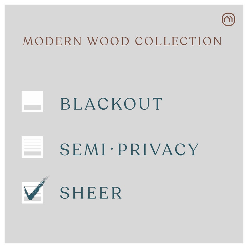 May include: A checklist with three options for window treatments: Blackout, Semi-Privacy, and Sheer. The Sheer option is checked.