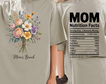 Koszulka z kwiatowym bukietem dla mamy | Zabawna koszulka z informacjami o wartościach odżywczych dla mamy