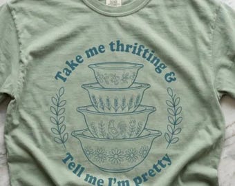 Koszulka z wyprzedaży – Take Me Thrifting & Tell Me Pretty – koszulka vintage