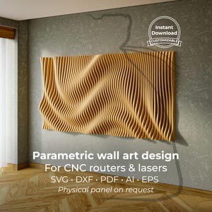 May include: A wooden parametric wall art design with a wave-like pattern, mounted on a gray wall. The artwork is made of vertical wooden slats, creating a textured, three-dimensional effect. Text on the image reads "Instant Download, Customizable" and "Parametric wall art design For CNC routers & lasers".