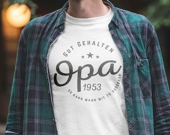 T-Shirt - Opa, gut gehalten, so kann man mit 70 aussehen, Jahreszahlen personalisierbar, Geschenk für Opa, Geburtstagsgeschenk, Shirt