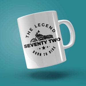 Mug - Seventy Two, Born to Ride, the Legend, fans de Harley Davidson Sportster, cadeau pour motards et motocyclistes, tasse à café imprimée