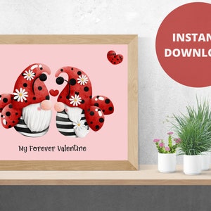 Gnome Valentine&#39;s Day Printable | Valentine&#39;s Day Wall Decor | Lady Bug Gnomes | My Forever Valentine | Wall Art | Digital Download