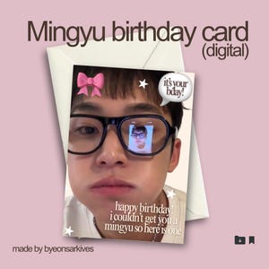 Mingyu Seventeen printable Cute Digital birthday greeting card | printable birthday card us letter size a4 size | kpop birthday card