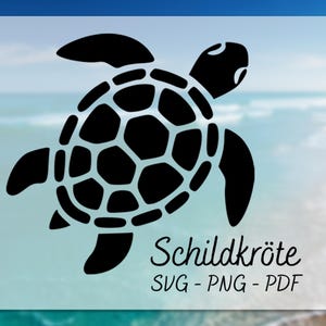 May include: Black sea turtle silhouette with a patterned shell, flippers, and head. The image includes the text "Schildkröte" and "SVG - PNG - PDF" against a blurred ocean background.