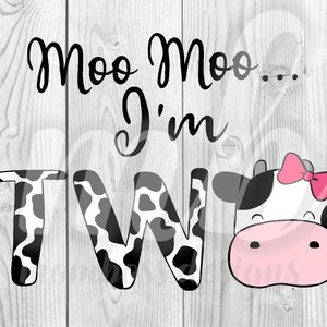 MooMoo I&#39;m Two (Bow) - PNG - SVG - DIGITAL