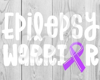 Epilepsy Warrior - SVG - PNG