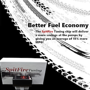 May include: A white box with the text "SpitFireTuning" in black and red. The box contains a black device with a red button. The text "Better Fuel Economy" is displayed above the box. The text "The SpitFire Tuning chip will deliver a more savings at the pumps by giving you an average of 15% more MPG!" is displayed below the box.