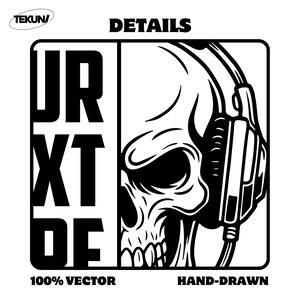May include: Black and white graphic design featuring a skull wearing headphones. The text "UR XT DE" is on the left, with "DETAILS", "100% VECTOR", and "HAND-DRAWN" also present.