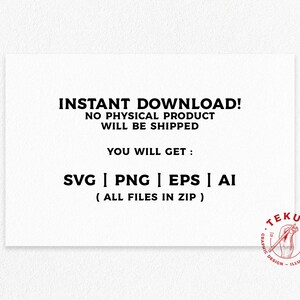May include: Instant download graphic design files in SVG, PNG, EPS, and AI formats. All files are included in a ZIP folder. The text "TEKUNI Graphic Design - Illustration" is in a red circle with a hand holding a pencil.